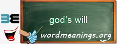 WordMeaning blackboard for god's will